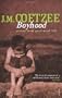 Boyhood: Scenes from Provincial Life