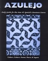 Azulejo: Study Guide for the New Ap* Spanish Literature Course