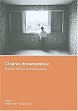Cinéma documentaire : Manières de faire, formes de pensée, ADDOC 1992-1996