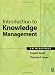 Introduction to Knowledge Management: KM in Business