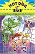 Hot Dog and Bob: Adventure 4: And the Exceptionally Eggy Attack of the Game Gators (Hot Dog and Bob)