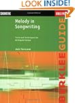 Melody in Songwriting: Tools and Tech...