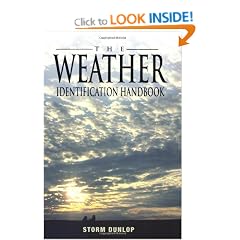 The Weather Identification Handbook: The Ultimate Guide for Weather Watchers