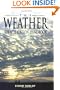 The Weather Identification Handbook: The Ultimate Guide for Weather Watchers