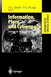 Information, Place, and Cyberspace: Issues in Accessibility (Advances in Spatial Science)