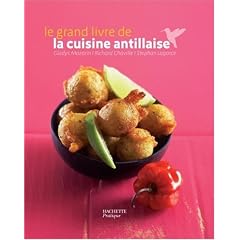 Le grand livre de la cuisine antillaise