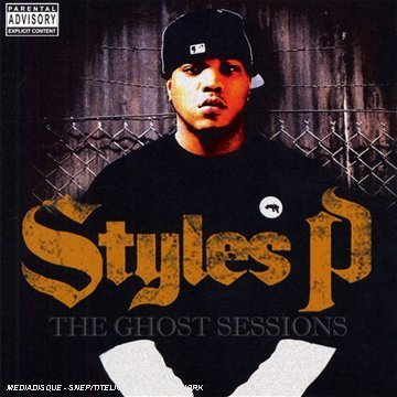 Styles P. - The Ghost Sessions - Zortam Music