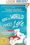 How the World Makes Love: . . . And What It Taught a Jilted Groom