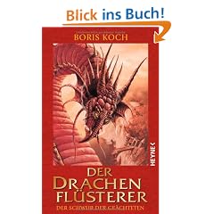 Der Drachenfl�sterer - Der Schwur der Ge�chteten: Roman