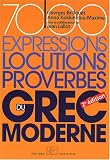 7000 expressions, locutions, proverbes du grec moderne