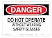 Brady 116113 14" Width x 10" Height B-563 Plastic, Red And Black On White Color Sustainable Safety Sign, Legend "Danger Do Not Operate Without Wearing Safety Glasses"