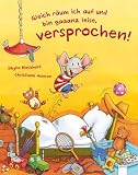 Produkt-Bild: Gleich r&auml;um ich auf... Versprochen!