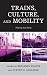 Books : Trains, Culture, and Mobility: Riding the Rails (Volume 2)