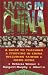 Living in China: A Guide to Teaching and Studying in China Including Taiwan
