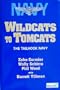 Wildcats to Tomcats: The Tailhook Navy
