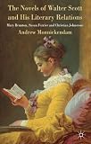 The novels of Walter Scott and his literary relations : Mary Brunton, Susan Ferrier and Christian Johnstone