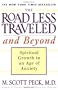 The Road Less Traveled and Beyond: Spiritual Growth in an Age of Anxiety