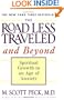 The Road Less Traveled and Beyond: Spiritual Growth in an Age of Anxiety