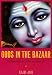 Gods in the Bazaar: The Economies of Indian Calendar Art (Objects/Histories)