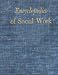Books : Encyclopedia of Social Work (An Authoritative and Comprehensive Source for Information About Social Work and Social Welfare) [2 Volume Set]