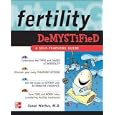 Fertility Demystified by  Susan, M.D./ Zoneraich, Nathaniel, M.D. 