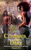Conquer the Dark