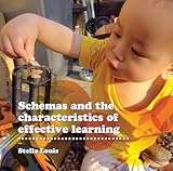 Schemas and the characteristics of effective learning
