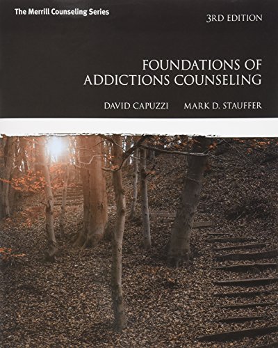 Foundations of Addictions Counseling with MyCounselingLab with Pearson eText -- Access Card Package (3rd Edition)