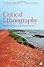 Critical Ethnography: Method, Ethics, and Performance