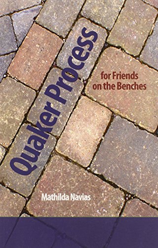 Quaker Process for Friends on the Benches