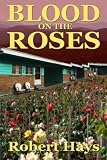 Blood on the Roses