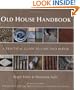 The Old House Handbook: The Essential Guide to Care and Repair