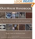 The Old House Handbook: The Essential...