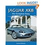 Jaguar XK8: The Complete Story (Crowood Autoclassics)