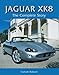 Jaguar XK8: The Complete Story