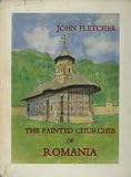 The painted churches of Romania : a vistor's impressions