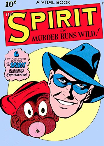 The Spirit, Number 3, Murder Runs Wild