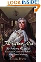 The Great Man: Sir Robert Walpole - Scoundrel, Genius and Britain's First Prime Minister