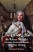 The Great Man: Sir Robert Walpole - Scoundrel, Genius and Britain's First Prime Minister
