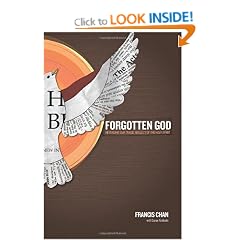 Forgotten God: Reversing Our Tragic Neglect of the Holy Spirit