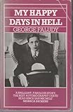 My happy days in hell
