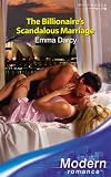 The Billionaire's Scandalous Marriage (Harlequin Presents)
