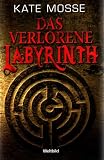 Das verlorene Labyrinth - Kate Mosse