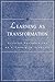 Learning As Transformation: Critical Perspectives on a Theory in Progress