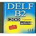 Delf B2. 200 Activities. Audio CD