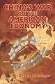 China's War on the American Economy