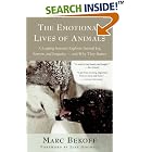 The Emotional Lives of Animals: A Leading Scientist Explores Animal Joy, Sorrow, and... by  Marc Bekoff and Jane Goodall