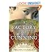 A Factory of Cunning