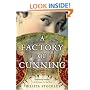 A Factory of Cunning