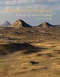 Old Kingdom, new perspectives : Egyptian art and archaeology, 2750-2150 BC